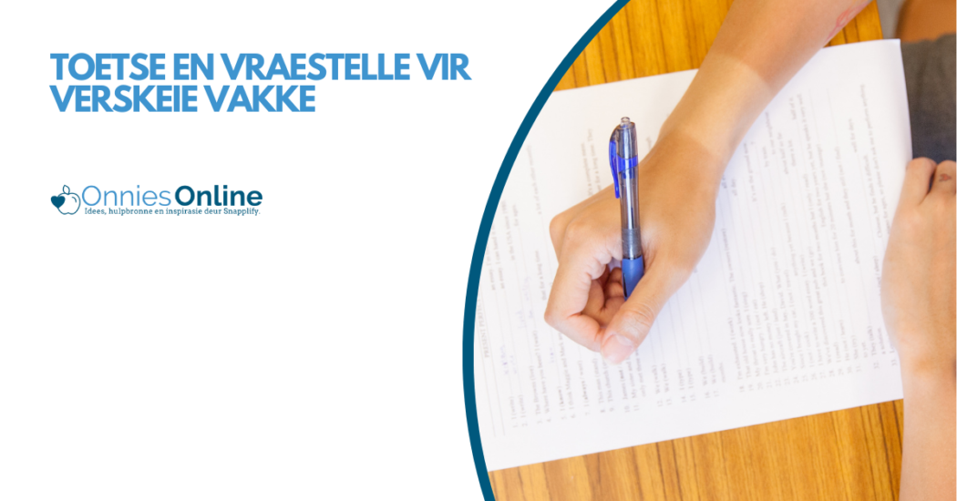 Toetse en vraestelle vir verskeie vakke